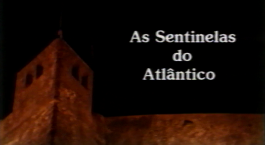 As Sentinelas do Atlântico