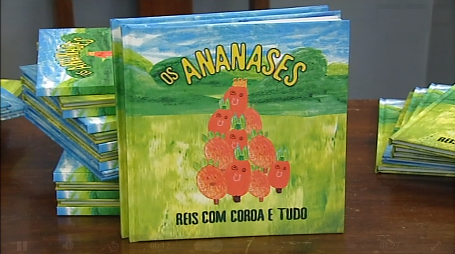 Livro “Os Ananases Reis com Coroa e Tudo”