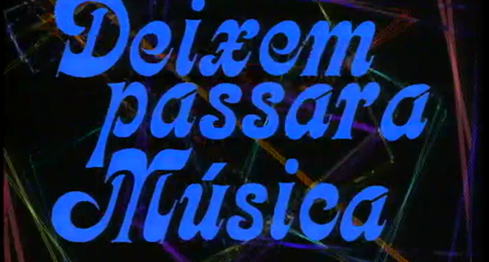 Deixem Passar a Música