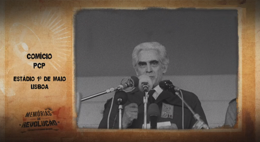 Memórias da Revolução: Álvaro Cunhal no Comício do PCP a 16 de Março de 1975