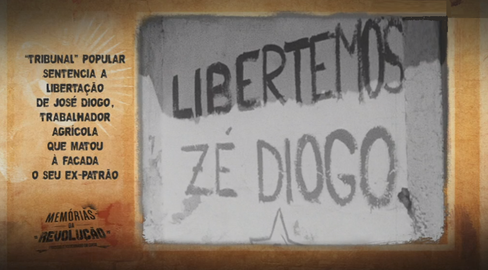 Memórias da Revolução: Liberdade para José Diogo