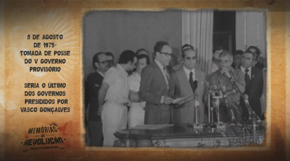Memórias da Revolução: Posse do V Governo Provisório