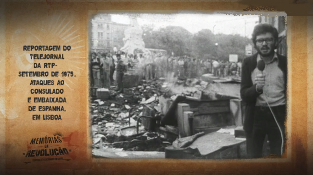 Memórias da Revolução: Ataques ao Consulado e à Embaixada de Espanha