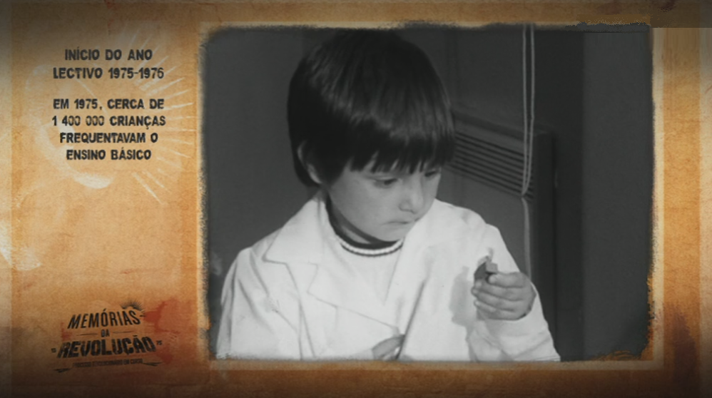 Memórias da Revolução: A Escola para Todos