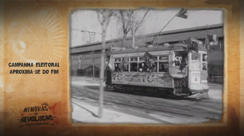 Memórias da Revolução: Últimos dias de Campanha Eleitoral