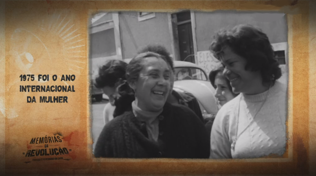 Memórias da Revolução: Ano Internacional da Mulher