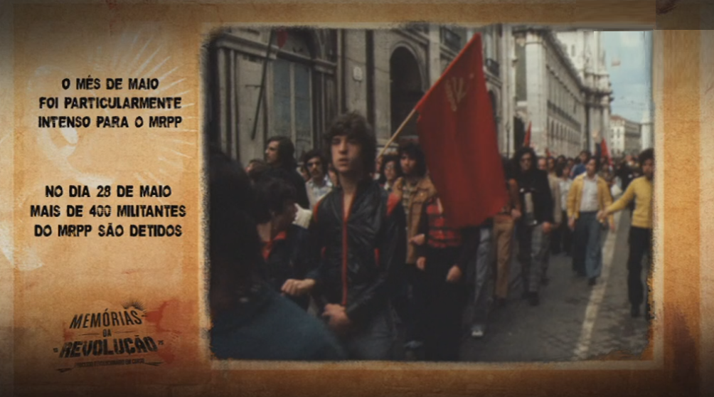 Memórias da Revolução: Detenção de Militantes do MRPP