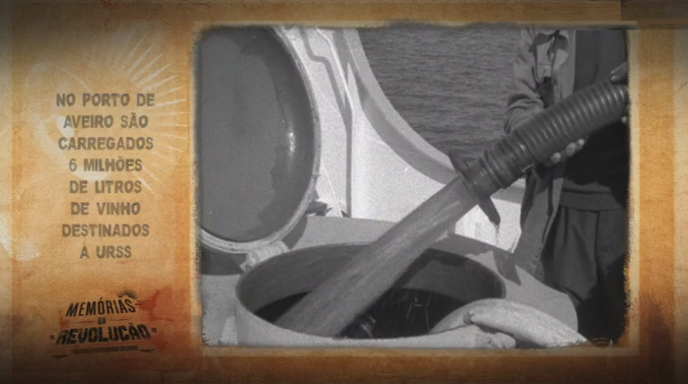 Memórias da Revolução: 6 Milhões de Litros de Vinho para a URSS