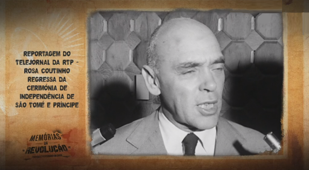 Memórias da Revolução: Rosa Coutinho à Chegada da Independência de São Tomé