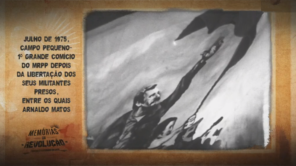 Memórias da Revolução: Comício do MRPP no Campo Pequeno