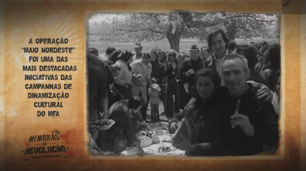 Memórias da Revolução: Dinamização Cultural “Maio Nordeste”