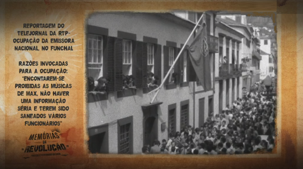 Memórias da Revolução: Ocupação do Centro Regional da Madeira