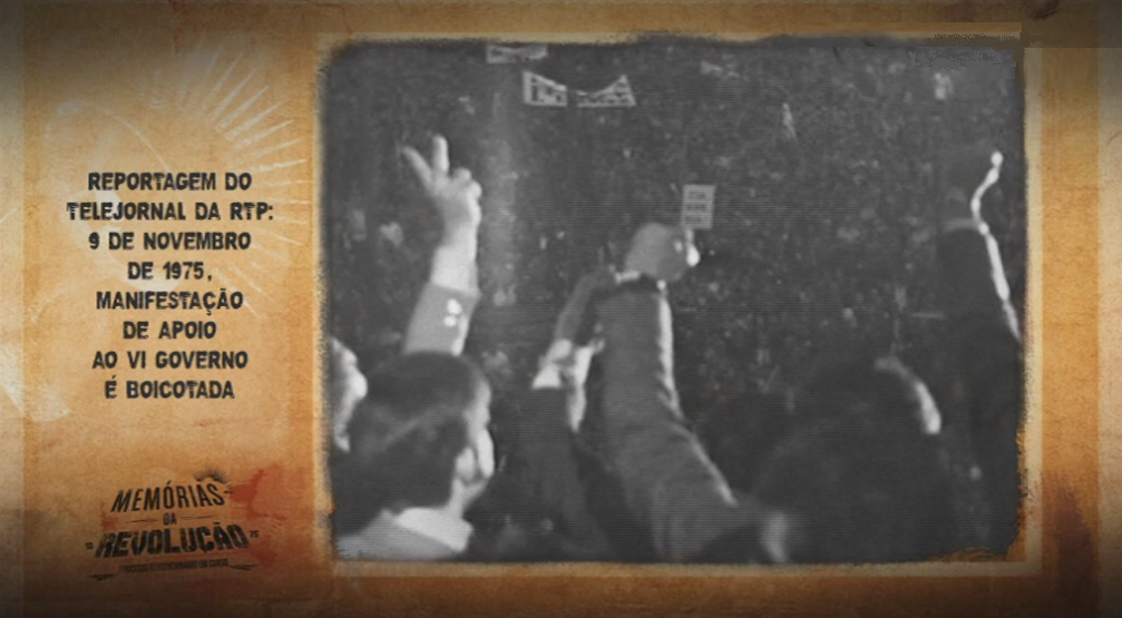 Memórias da Revolução: Manifestação de Apoio ao VI Governo