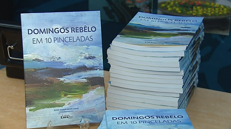 Lançamento de Livro “Domingos Rebelo em 10 Pinceladas”