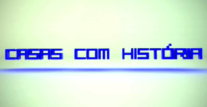 Casas com História