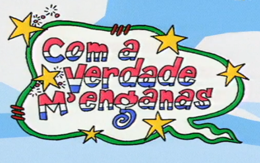 Com a Verdade M’Enganas
