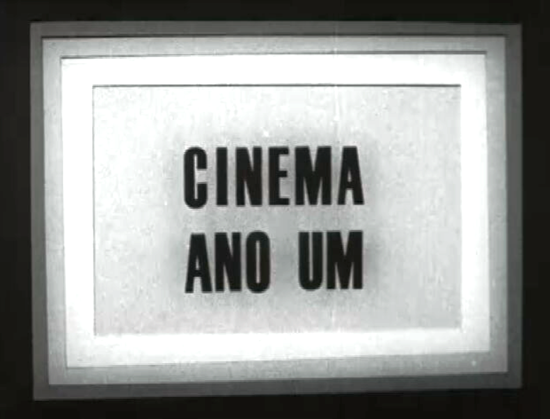 Cinema Ano Um