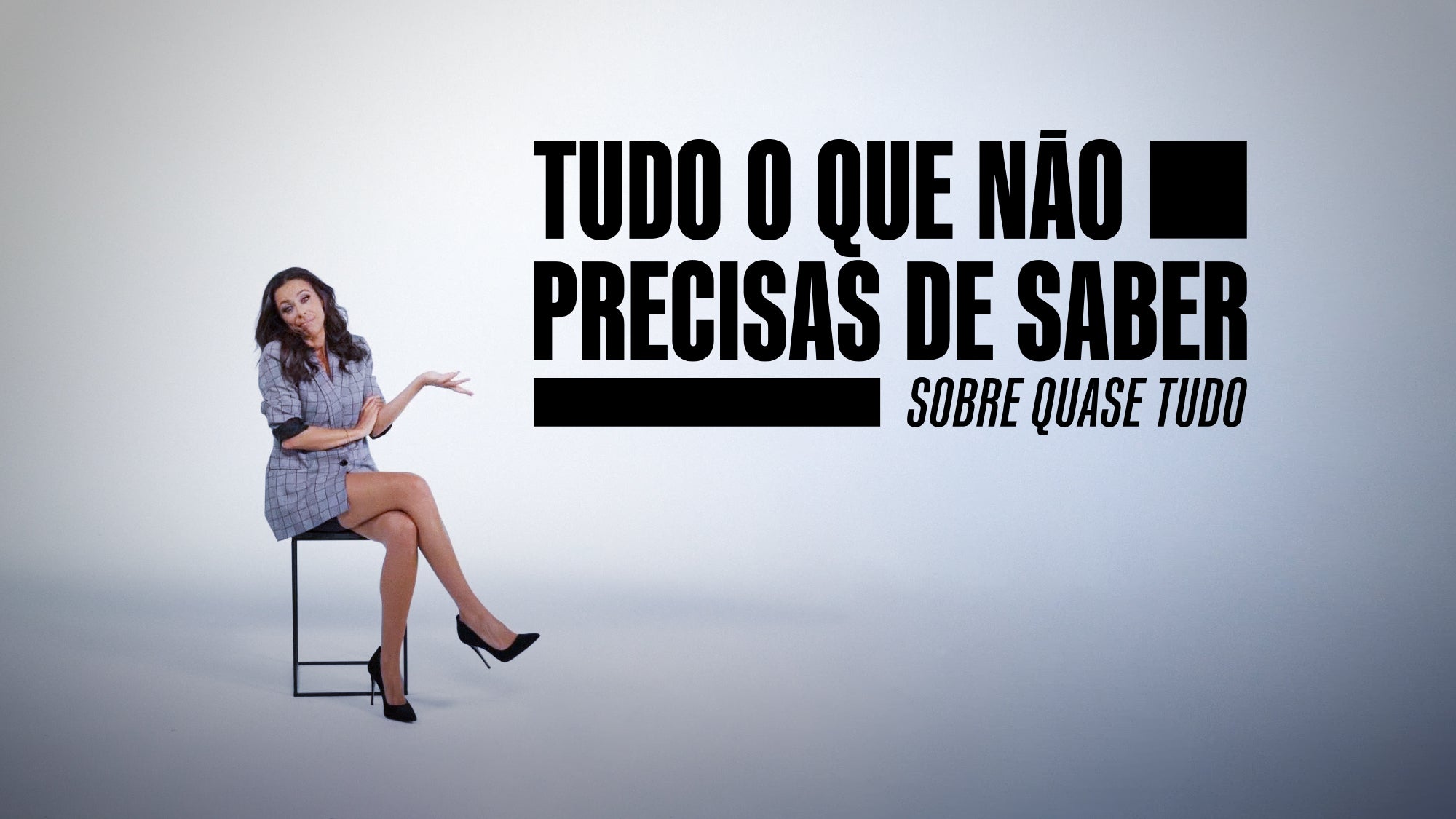 Play | Tudo o Que N�o Precisas de Saber Sobre Quase Tudo