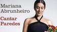 Imagem de Mariana Abrunheiro – “Cantar Paredes”