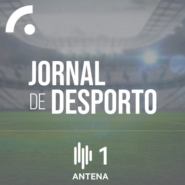 Podcast Jornal De Desporto Antena1 Rtp