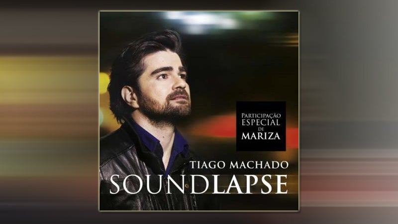Tiago  Machado – “Soundlapse”