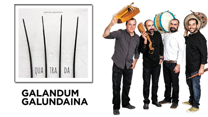 Galandum Galundaina – “Quatrada” – novo disco e concertos!