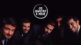 Imagem de Os Quatro e Meia no Teatro Tivoli BBVA