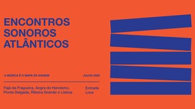 Imagem de Encontros Sonoros Atlânticos 2022