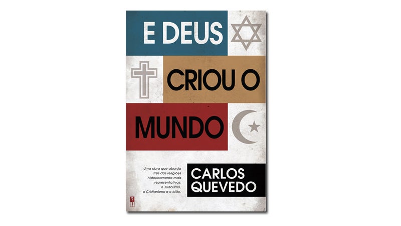 “E Deus Criou o Mundo” de Carlos Quevedo