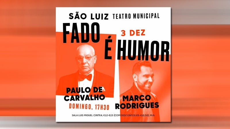 “O Fado É Humor” no Teatro S. Luiz!