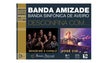Imagem de Banda Amizade – Banda Sinfónica de Aveiro com José Cid e Segue-me à Capela