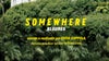 Filme A1:Somewhere – Algures