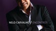 Disco A1: Nelo  Carvalho – “Encontros”