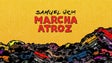 Imagem de Samuel Úria – “Marcha Atroz”