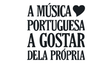 Imagem de A Música Portuguesa A Gostar Dela Própria – 7º Aniversário