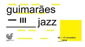 Imagem de Guimarães Jazz 2018