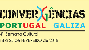 Semana Cultural Convergências Portugal – Galiza