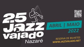 Imagem de 25ª Edição do Festival de Jazz de Valado dos Frades