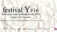 Imagem de Festival Y #16 – Festival de Artes Performativas