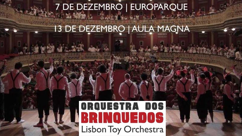 Orquestra dos Brinquedos de Lisboa – “O Natal do Brinquedos”
