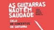 As Guitarras Não têm Saudade