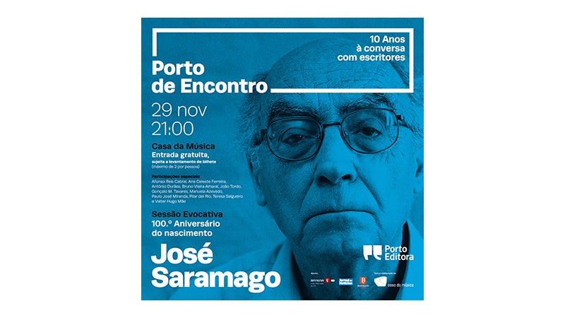 Porto de Encontro – Sessão Evocativa do 100.º Aniversário do nascimento de José Saramago