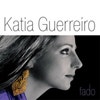 Disco A1: “Fado” – Kátia Guerreiro