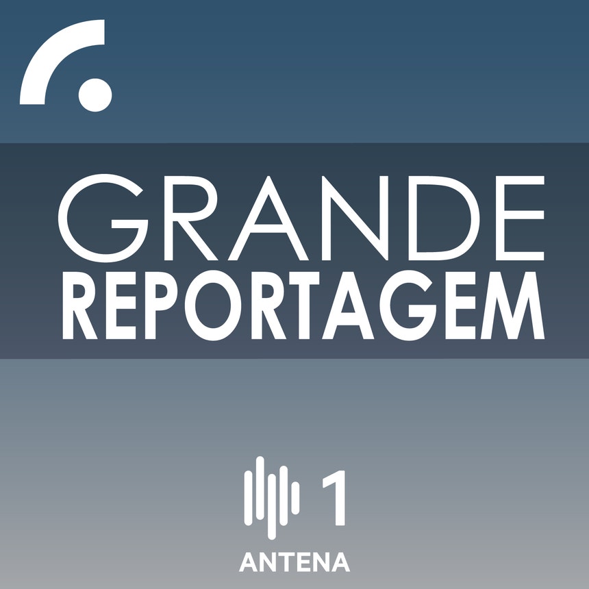 Imagem de Grande Reportagem Antena 1