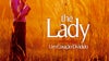 Imagem de Filme A1: The Lady- Um Coração Dividido
