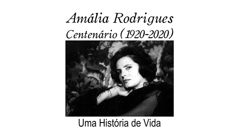 Amália Rodrigues  – Centenário