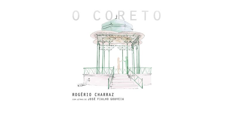 Rog�rio Charraz - O Coreto