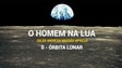 Apollo 11 – Capitulo II – Órbita Lunar