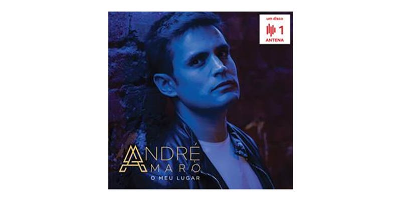 André Amaro - "O Meu Lugar " - Discos - Antena1 - RTP