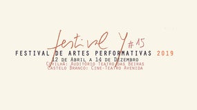 Imagem de Festival Y#15 – Festival de Artes Performativas